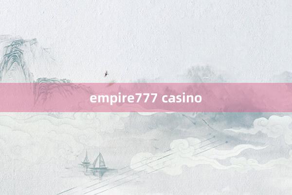 empire777 casino