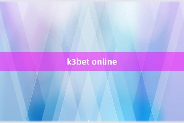 k3bet online