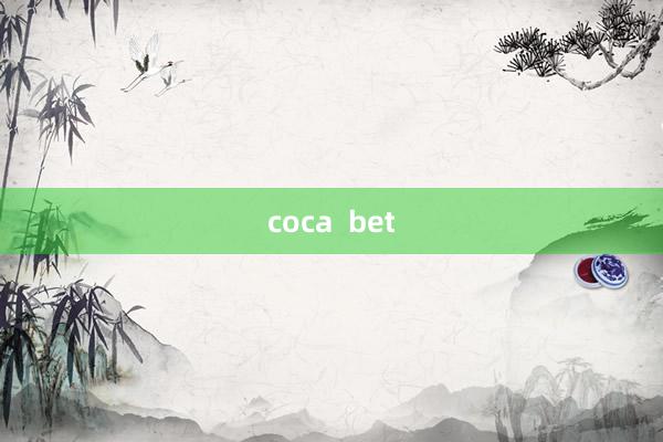 coca  bet