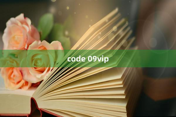 code 09vip