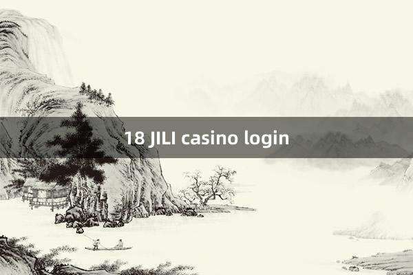 18 JILI casino login